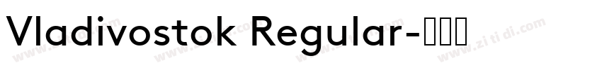 Vladivostok Regular字体转换